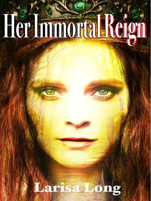 cover image of Her Immortal Reign